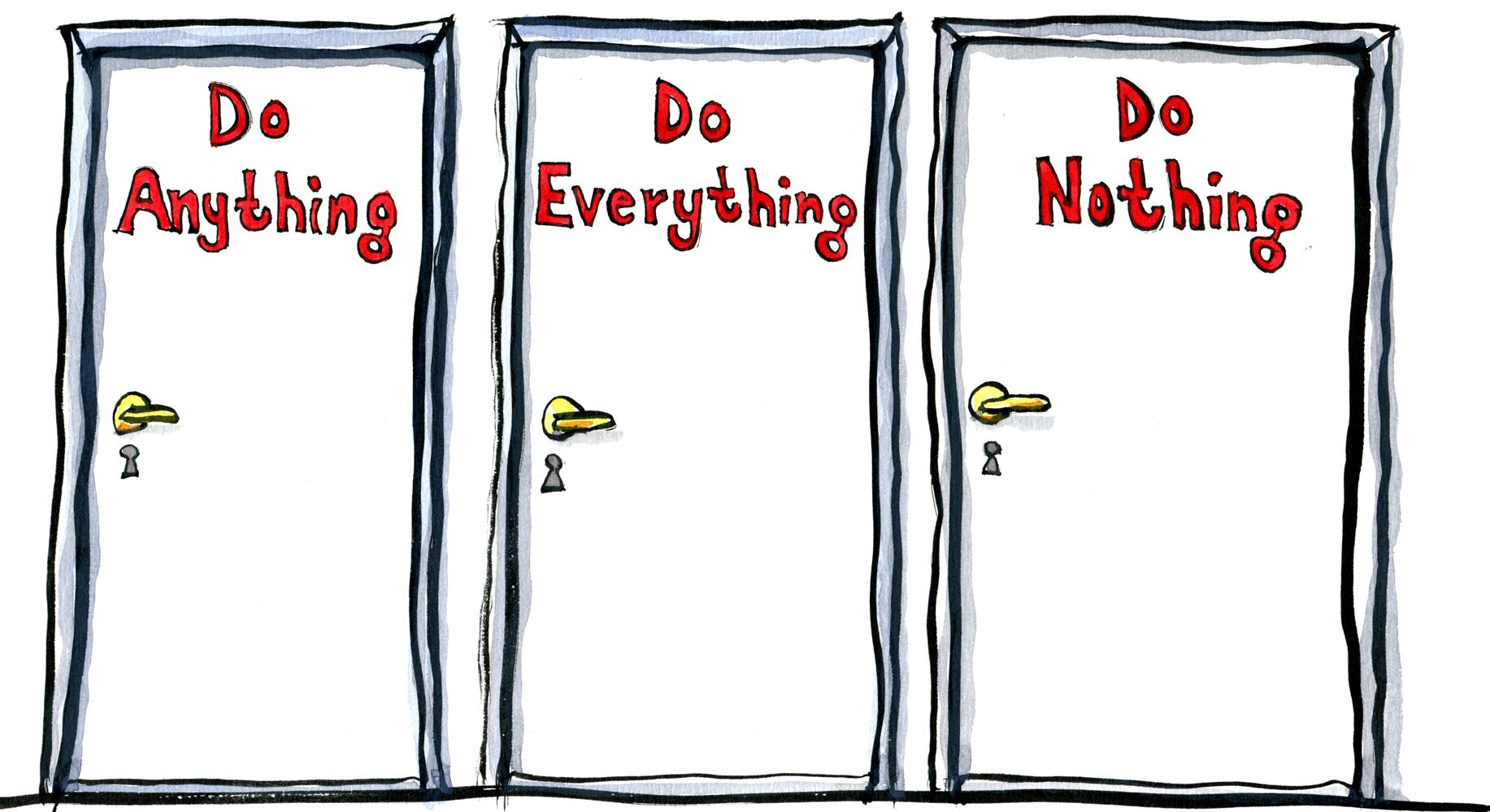 illustration showing three doors, do anything, do everything, do nothing