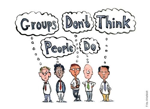 Drawing of a group of people thinking together: groups don't think people do