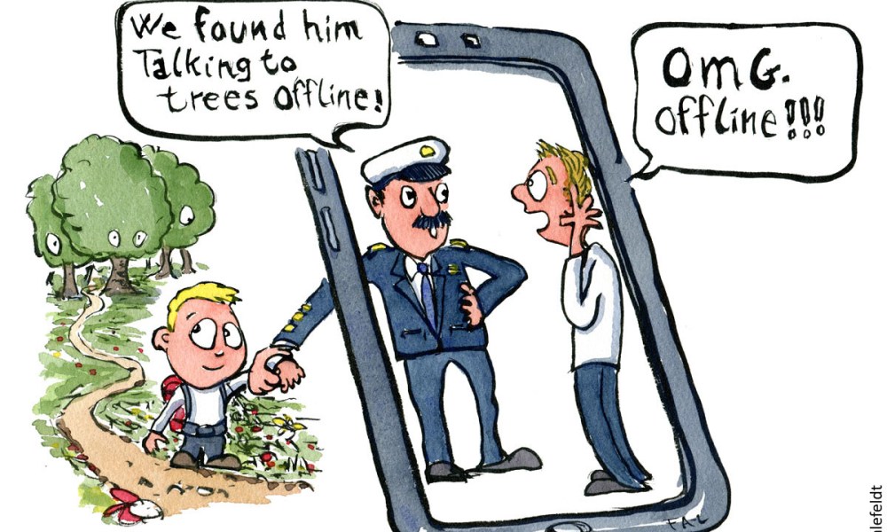 Cartoon of a boy with backpack outdoors with a police officer holding him in the arm talking to his parent. Officer says: We found him talking to trees offline" Parent says OMG Offline. Hiking cartoon and drawing by Frits Ahlefeldt