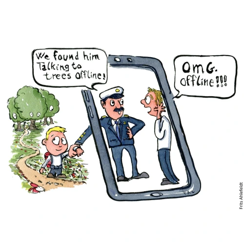 Cartoon of a boy with backpack outdoors with a police officer holding him in the arm talking to his parent. Officer says: We found him talking to trees offline" Parent says OMG Offline. Hiking cartoon and drawing by Frits Ahlefeldt